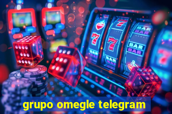 grupo omegle telegram